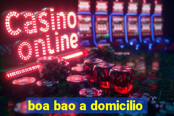 boa bao a domicilio