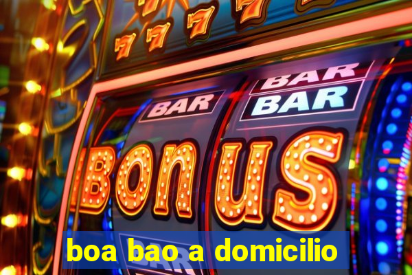 boa bao a domicilio