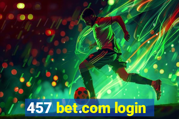 457 bet.com login