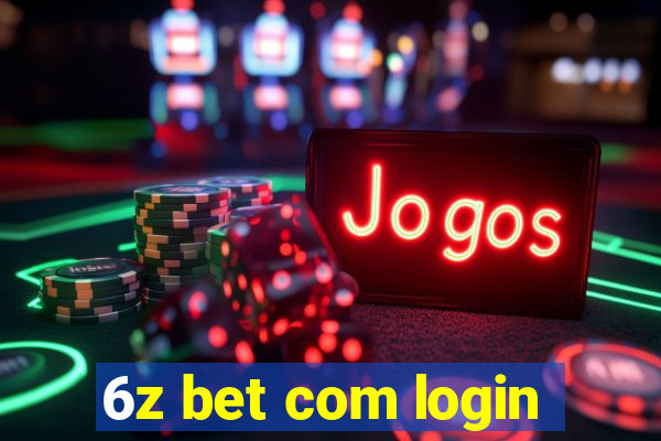 6z bet com login