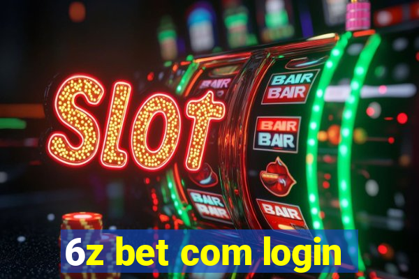 6z bet com login