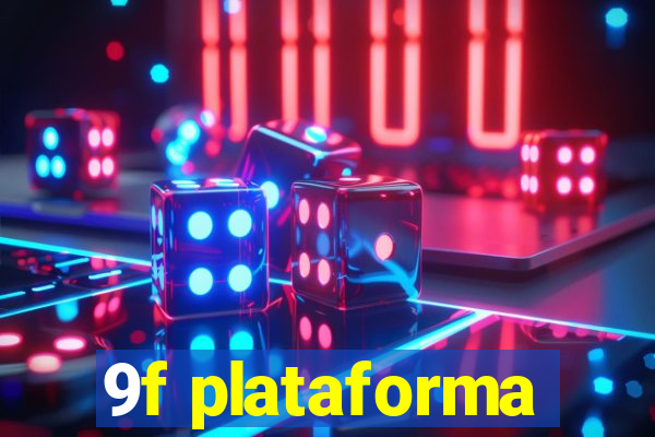 9f plataforma