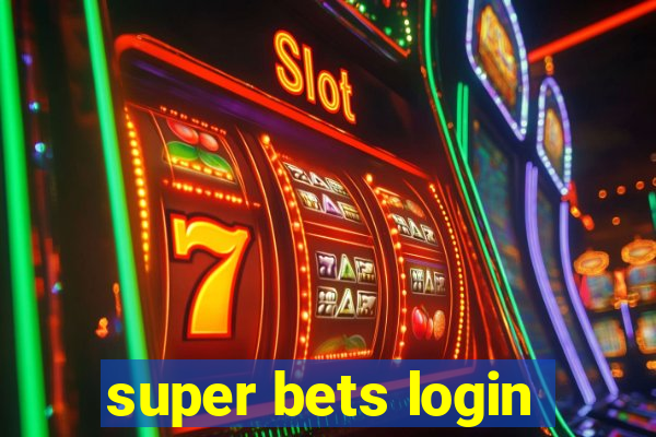 super bets login