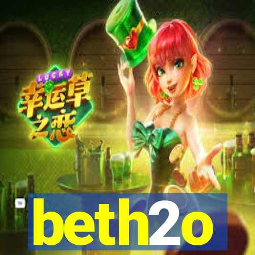 beth2o