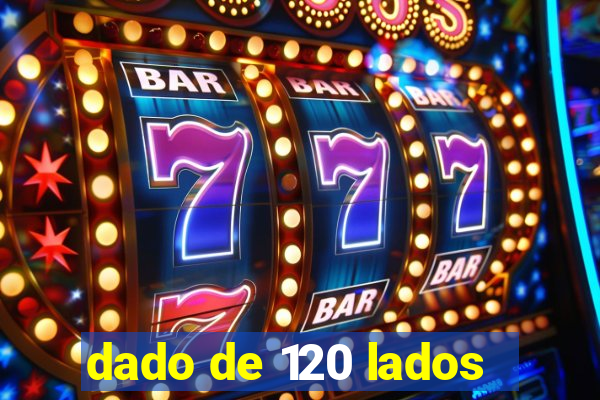 dado de 120 lados