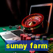 sunny farm