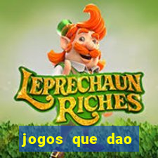 jogos que dao dinheiro rapido