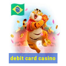 debit card casino