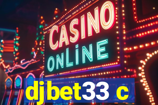 djbet33 c