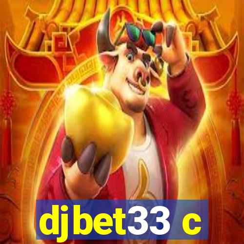 djbet33 c