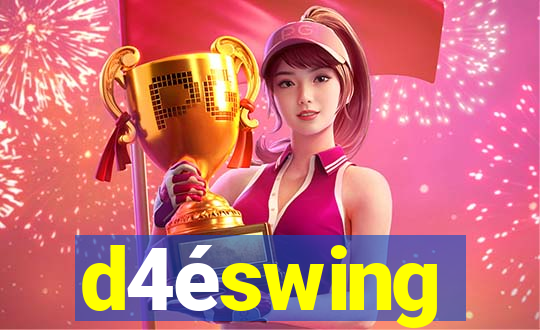 d4éswing