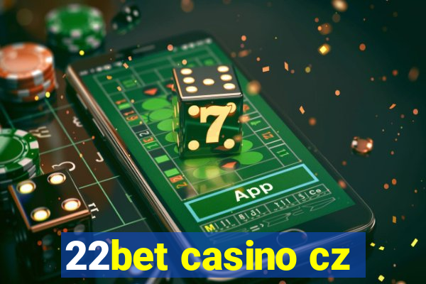 22bet casino cz