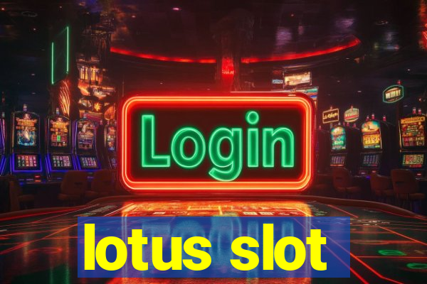 lotus slot