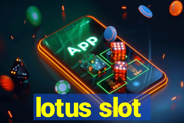 lotus slot