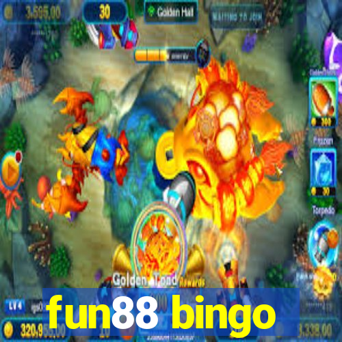 fun88 bingo