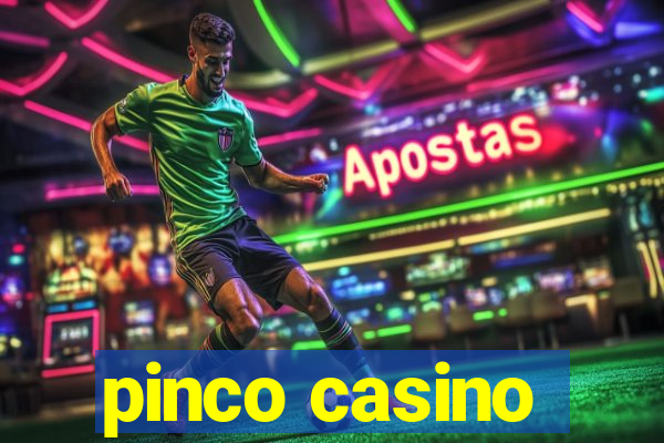 pinco casino