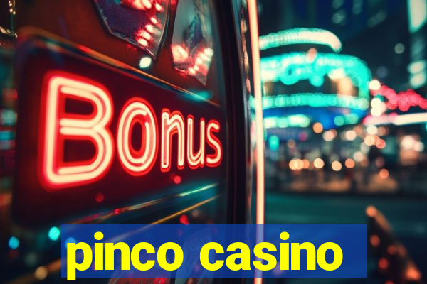 pinco casino