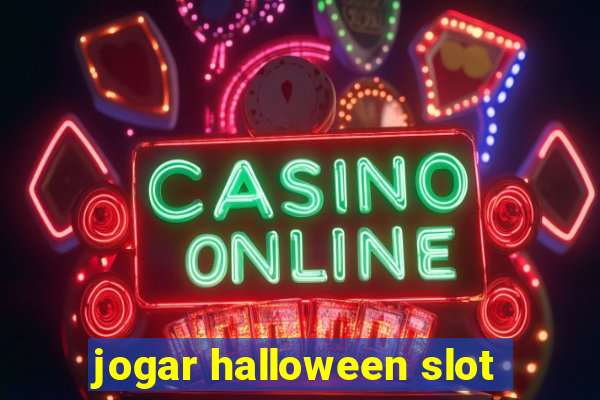 jogar halloween slot