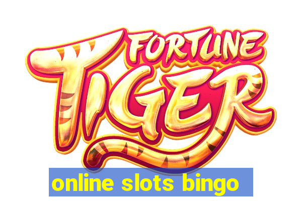 online slots bingo