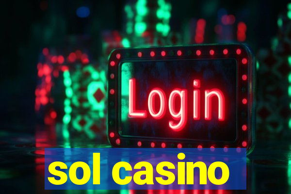 sol casino