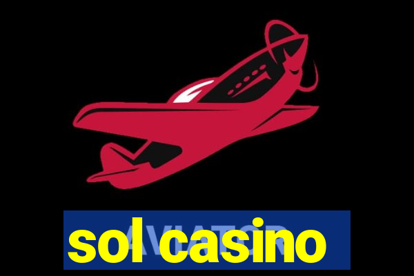 sol casino