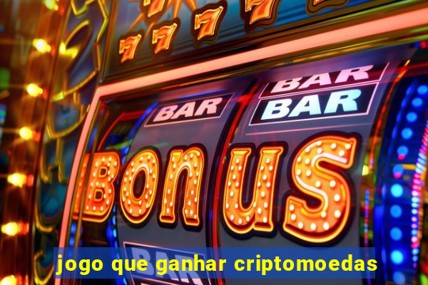 jogo que ganhar criptomoedas