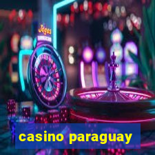 casino paraguay