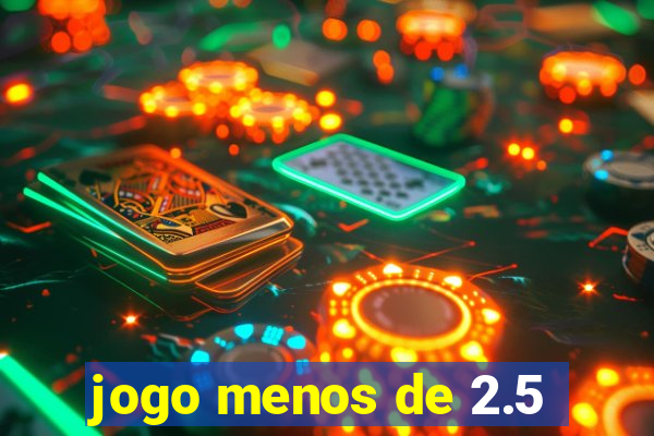 jogo menos de 2.5