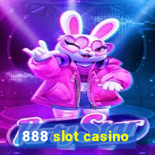 888 slot casino