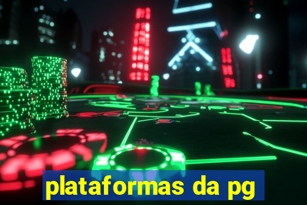 plataformas da pg