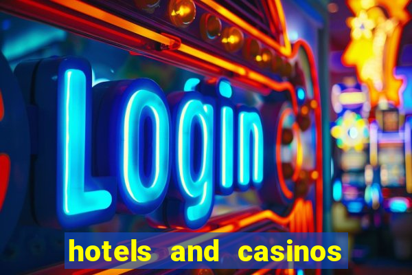 hotels and casinos in vegas