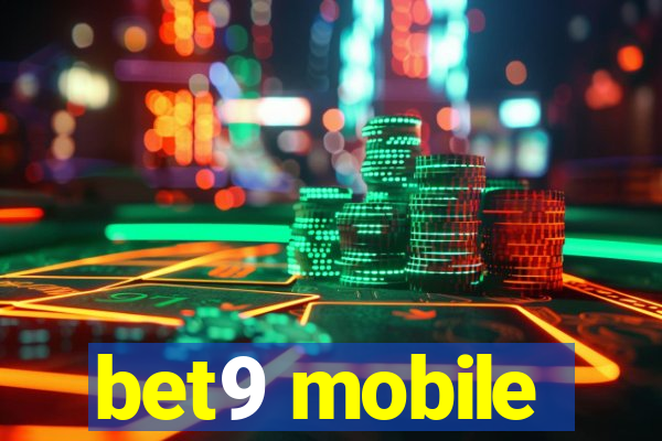 bet9 mobile