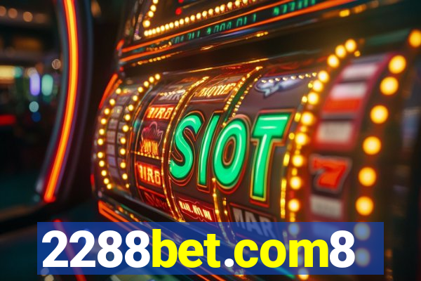 2288bet.com8