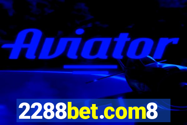 2288bet.com8