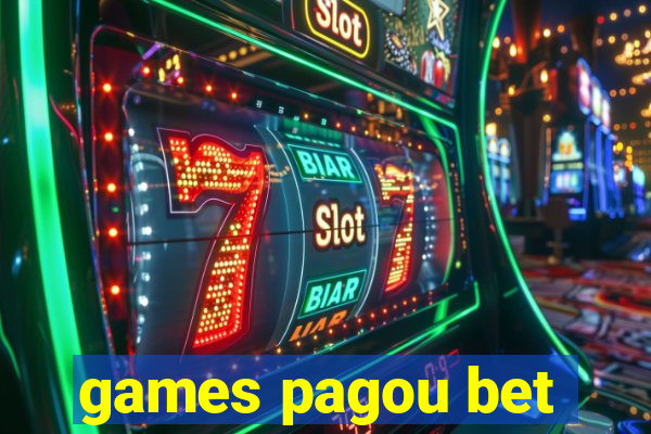 games pagou bet