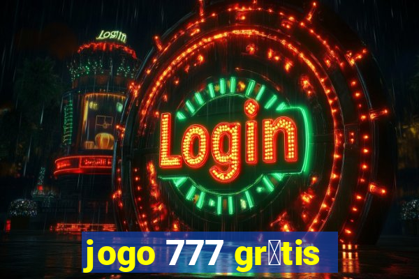 jogo 777 gr谩tis