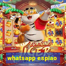 whatsapp espiao