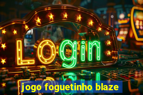 jogo foguetinho blaze