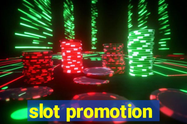 slot promotion