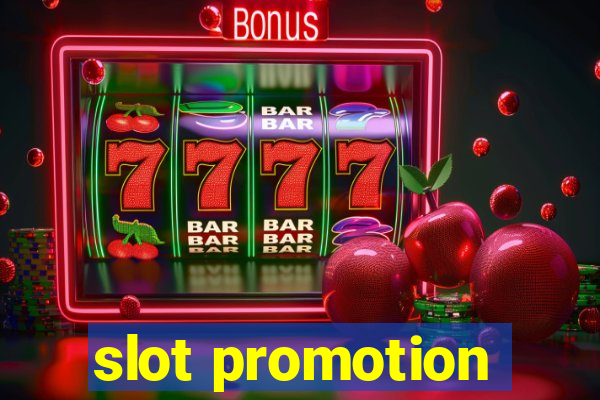 slot promotion