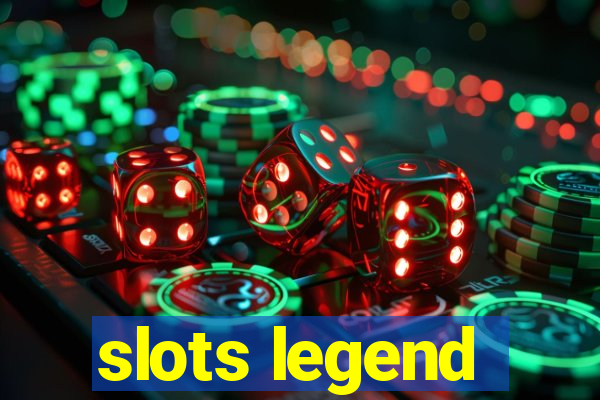 slots legend