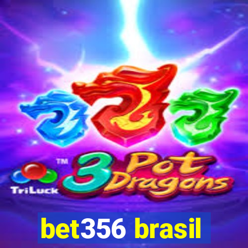 bet356 brasil