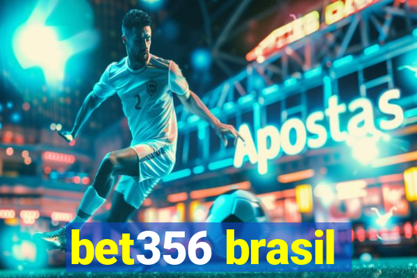 bet356 brasil