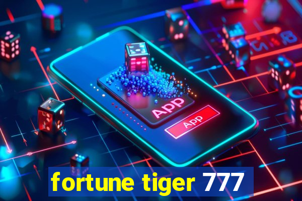 fortune tiger 777