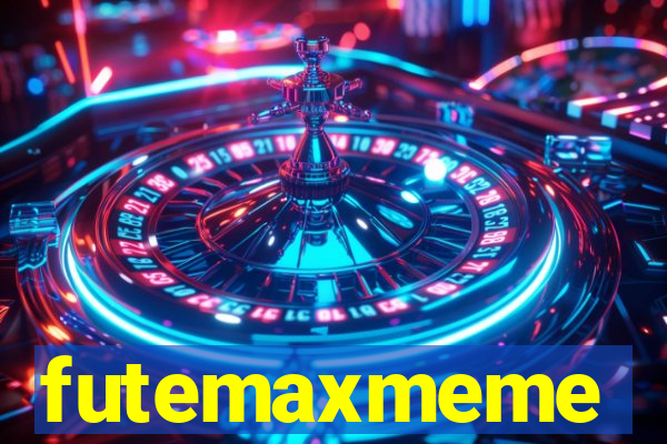 futemaxmeme