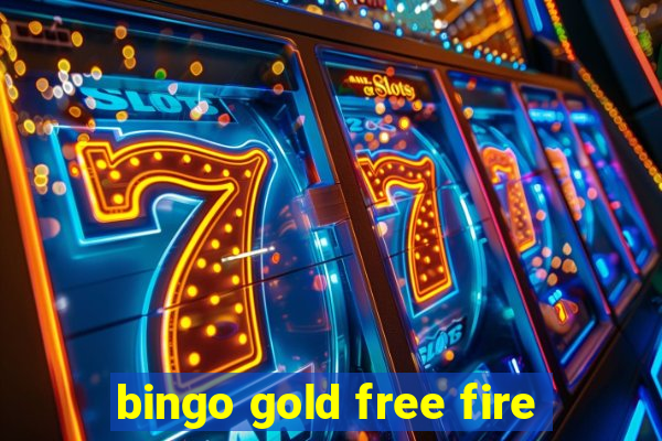 bingo gold free fire