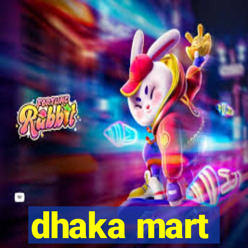 dhaka mart