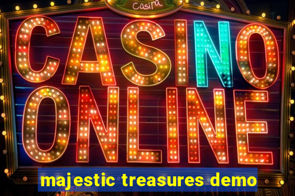 majestic treasures demo