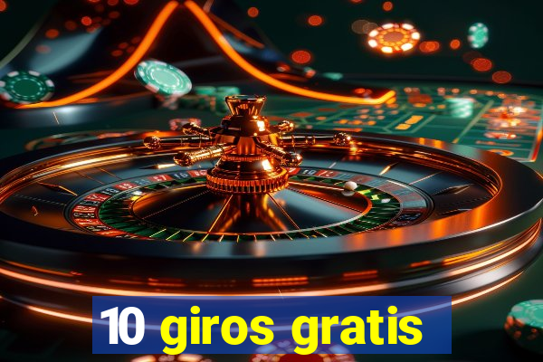 10 giros gratis