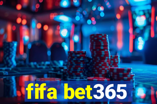 fifa bet365